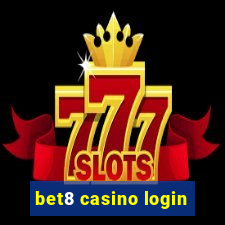 bet8 casino login